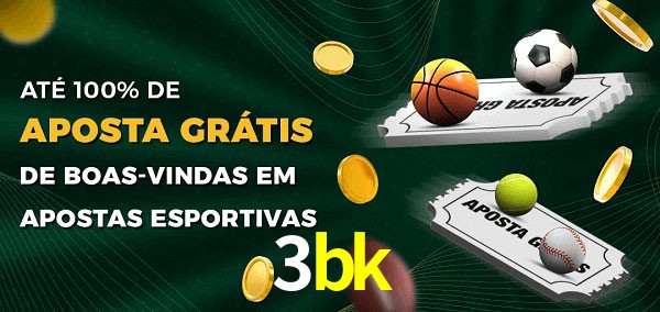 3bk Ate 100% de Aposta Gratis